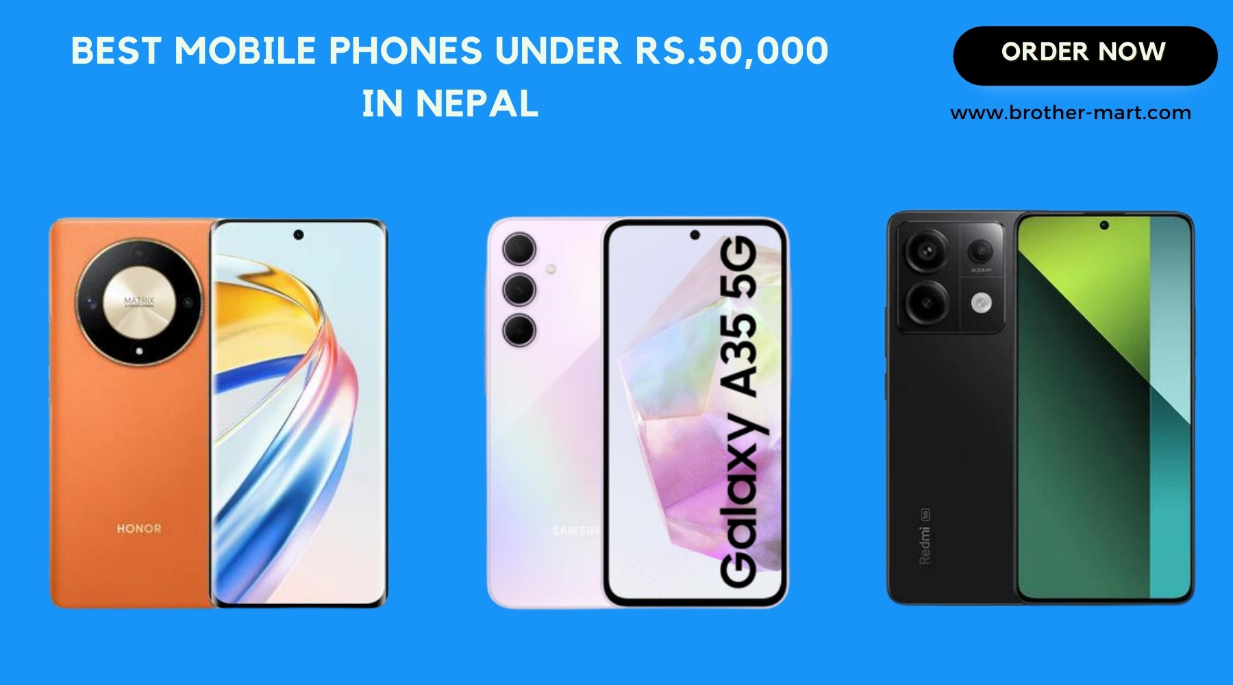 Best Mobile Phones Under Rs. 50,000 in Nepal 2024 – Brother-mart