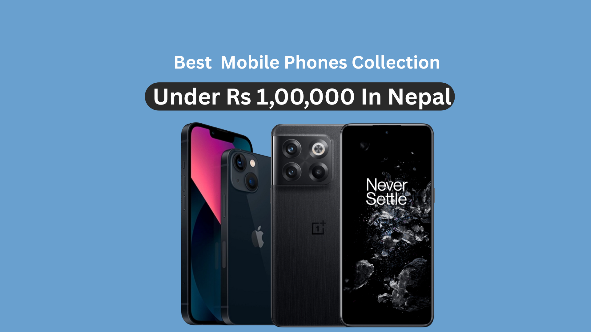 mobile phones under 1lakhs in Nepal