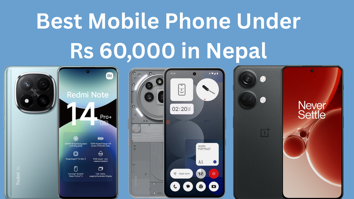 mobile phone under 60,000 in Nepal