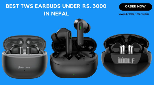 Best Earbuds Under 3000 in Nepal