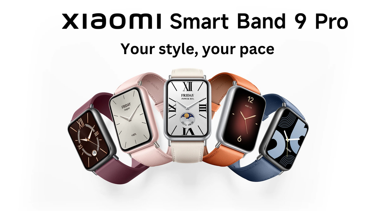 Know about Xiaomi Smart Band 9 Pro 