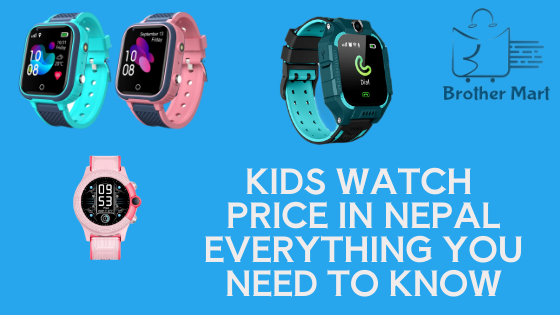 kids watch price in Nepal