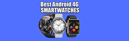 Android Smartwatches