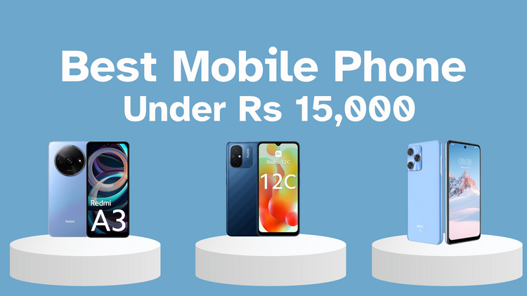 Budget Mobile Under Rs 15000