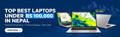 Best Laptops Under Rs 100000 in Nepal